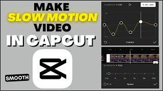 How To Make A Smooth Slow Motion Video In CapCut  CapCut Tutorial 2023