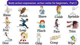 Body Movement  Body Action Expressions  Action verbs for beginners  Action verbs Vocabulary