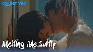 Melting Me Softly - EP10  Shower Kiss  Korean Drama
