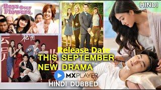 This September New Drama on Mx Player  Hindi Dubbed New KdramChineseUs Drama  Mx Videsi