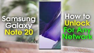 How to Unlock Samsung Galaxy Note 20 Ultra For Any Network