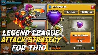 Attack Strategy In Legend League For TH10  COC