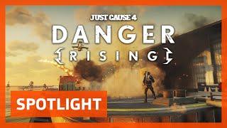 Just Cause 4 SPOTLIGHT Danger Rising