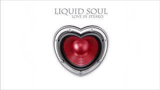 Liquid Soul - Love In Stereo Full Album