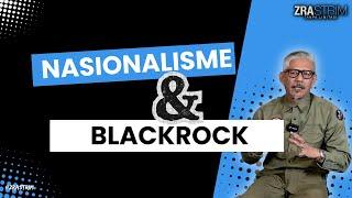 NASIONALISME & BLACKROCK