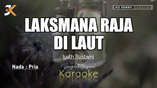 KARAOKE LAKSMANA RAJA DILAUT_IYETH BUSTAMI  NADA PRIA  COVER KORGPA50  Fmaj