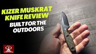 Is the Kizer Muskrat Knife Worth the Hype for Outdoor Adventures?