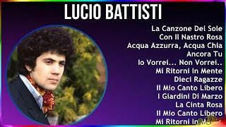 Lucio Battisti 2024 MIX Vecchie Canzoni - La Canzone Del Sole Con Il Nastro Rosa Acqua Azzurra...