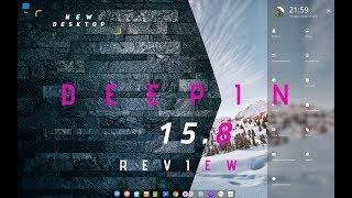 REVIEW  Deepin 15.8  LOOKS ENHANCED