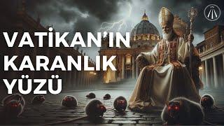 Papalığın Gizli Tarihi Vatikanın Karanlık Yüzü  Karanlık Tarih Serisi