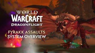 Fyrakk Assaults in Patch 10.1 Complete System Overview  Dragonflight