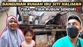 BANGUNAN RUMAH IBU SITI HALIMAH TIBA - TIBA ROBOH SENDIRI️