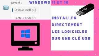 Installez directement vos logiciels sur une clé USB dans Windows 11 et 10  et gagnez de lespace.