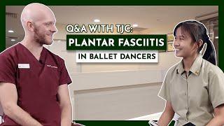 Plantar Fasciitis in Ballet Dancers - JC Students from Temasek Junior College TJC ask a Podiatrist