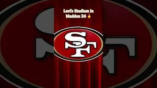 Levi’s Stadium in Madden 24 #madden24 #sanfrancisco49ers   #shorts #footballstadiums