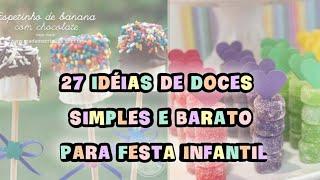 inspirações 27 idéias de doces simples e barato para festa infantil - Imagens não autorais