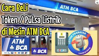 cara beli token listrik di mesin ATM BCA  Cara beli PLN Pulsa Listrik di ATM BCA