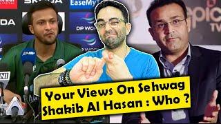 Theres nothing to answer for anyone - Shakib Al Hasan responds to Virender Sehwags criticism