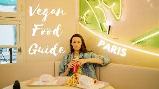 PARIS VEGAN FOOD GUIDE  my favorite Restaurants in Paris