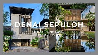 Malaysias Extraordinary House Transformation｜Denai Sepuloh｜Architecture｜House Tour