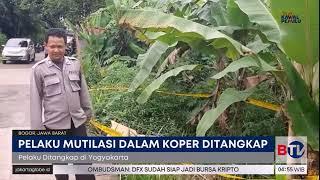 Pelaku Pembunuhan Disertai Mutilasi di Bogor Dicokok