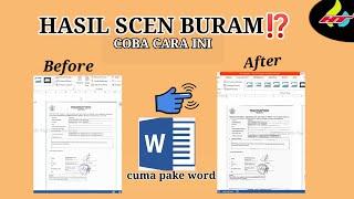 CARA MEMPERJELAS HASIL SCEN PDF YANG BURAM  TUTORIAL MS WORD