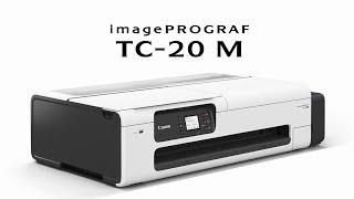 Canon imagePROGRAF TC-20M - 24 Large Format  Printer Product Video