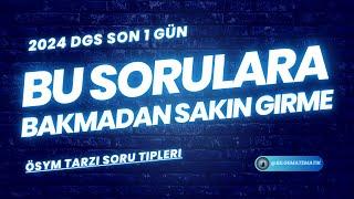 2024 DGS SON 1 GÜN  BU SORULARA BAKMADAN SAKIN GİRME #dgs2024 #dgs #kpss2024 #dgssoruçözüm #son1