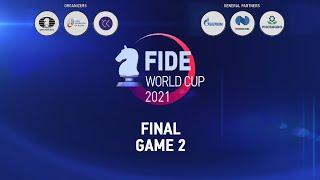 FIDE World Cup 2021  Final - Game 2 