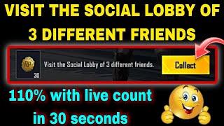 Visit the Social lobby of 3 different friends  a1 royal pass week 5 mission  pubg week 5 mission