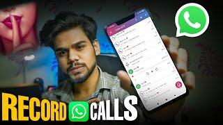 Hindi Record WhatsApp calls Secretly - how to record WhatsApp call automatically? 