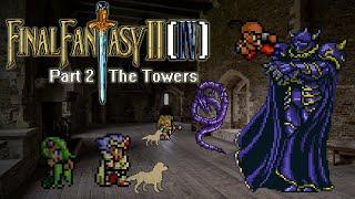 #FinalFantasyIV Final Fantasy II 4 SNES - ULTIMATE GUIDE - Part 2 The Towers