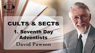 Seventh Day Adventists - David Pawson Cults and Sects Part 1