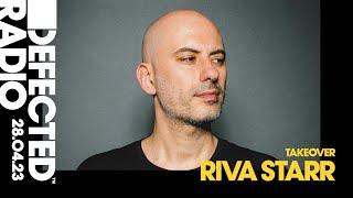 Defected Radio Show Hosted by Riva Starr - 28.04.23