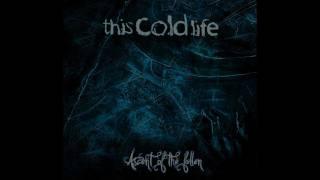 This Cold Life - Album available NOW