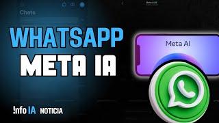 Llega a WhatsApp Meta AI