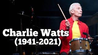 Charlie Watts 1941-2021 R.I.P.