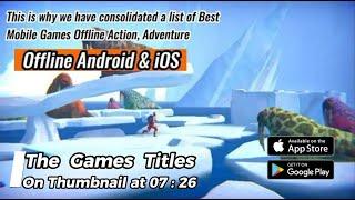 Top 8 The Best Mobile Games Offline Action Adventure  puzzler Android & iOS