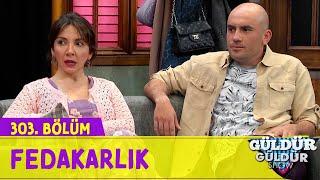 Fedakarlık - 303.Bölüm Güldür Güldür Show