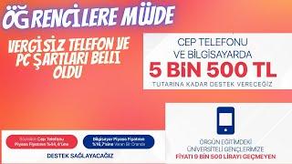 ÖĞRENCİLERE MÜJDE  VERGİSİZ TELEFON DETAYLARI AÇIKLANDI 