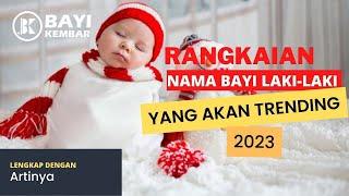 nama bayi laki laki modern 2024 terbaru
