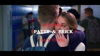 Insatiable  Patty & Brick  Back to you