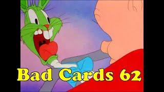 Bad Cards 62