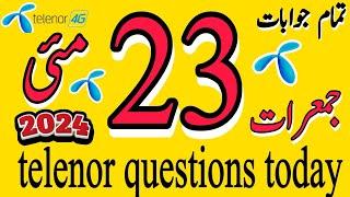 23 may 2024 Questions and Answers  My Telenor Today Questions  Telenor Questions Today  Telenor