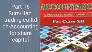 Sum-Hazi Trading Co.LtdCh-Accounting For Share CapitalBasu and DuttaGraded problems on accountanc