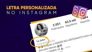 Letra personalizada para BIO do Instagram