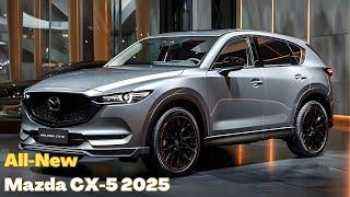 All New 2025 Mazda CX 5 First Look - Redesign & New Powertrain Is Here