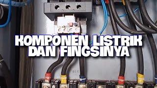 KOMPONEN LISTRIK DAN FUNGSINYA