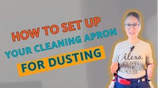 How to set up your cleaning apron for dusting #cleanwithme #cleaninghacks #dusting