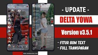 YOWHATSAPP TRANSPARAN  DELTA YOWA v3.9.2 NEW VERSION - 99 HOME STYLE